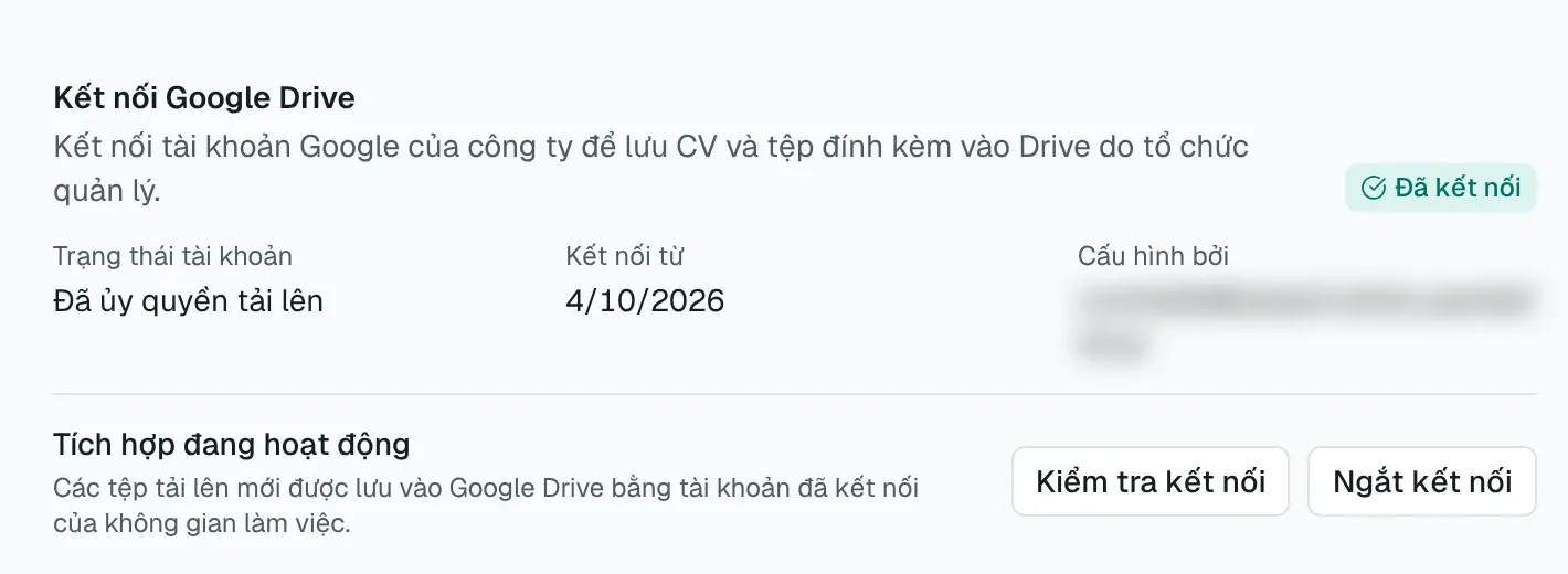 Phần Kết nối Google Drive hiển thị Đã kết nối, ngày kết nối cùng các nút Kiểm tra kết nối và Ngắt kết nối