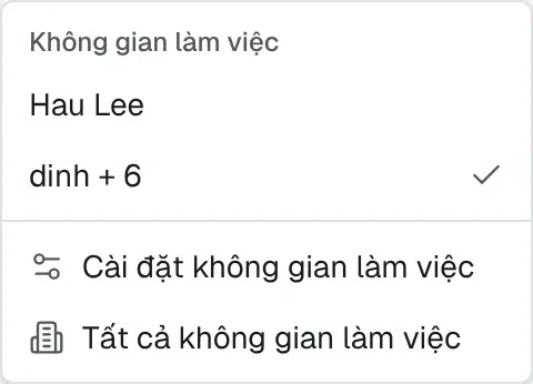 Menu chuyển không gian làm việc với danh sách không gian, mục Cài đặt không gian làm việc và Tất cả không gian